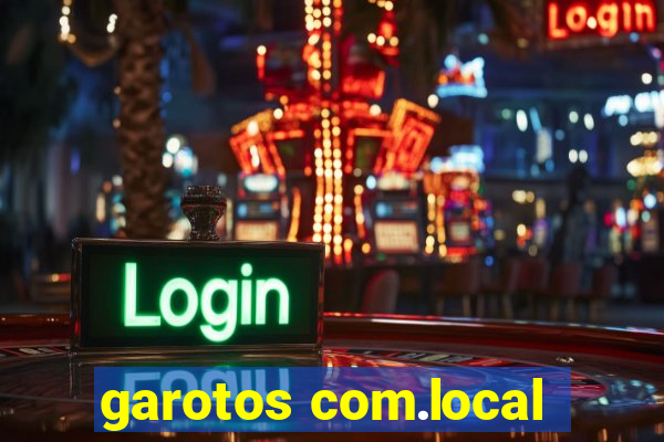 garotos com.local